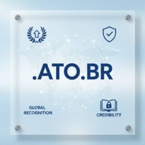 Global Recognition, Trust, and Credibility of .ATO.BR Domains