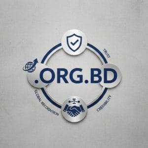 Global Recognition, Trust, and Credibility of .ORG.BD Domains