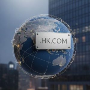 Global Recognition of .HK.COM Domains