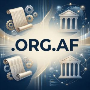 History, Credibility, and Global Popularity of .ORG.AF Domains