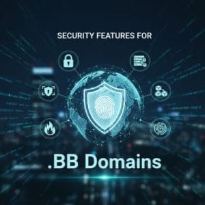 Security Features for .BB Domains