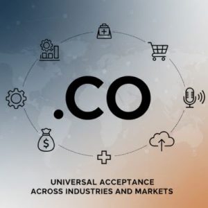 Universal Acceptance Across Industries and Markets for .CO Domains