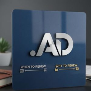 When and Why You Should Renew Your .AD Domain