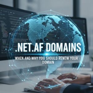 When and Why You Should Renew Your .NET.AF Domain