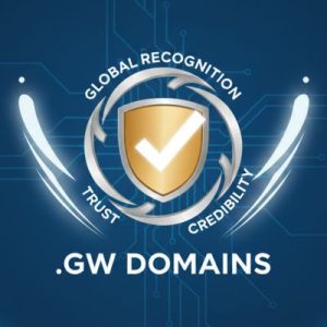 Global Recognition, Trust, and Credibility of .GW Domains