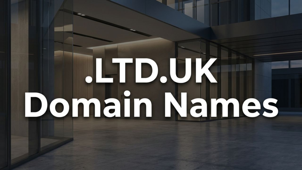 .LTD.UK Domain Names