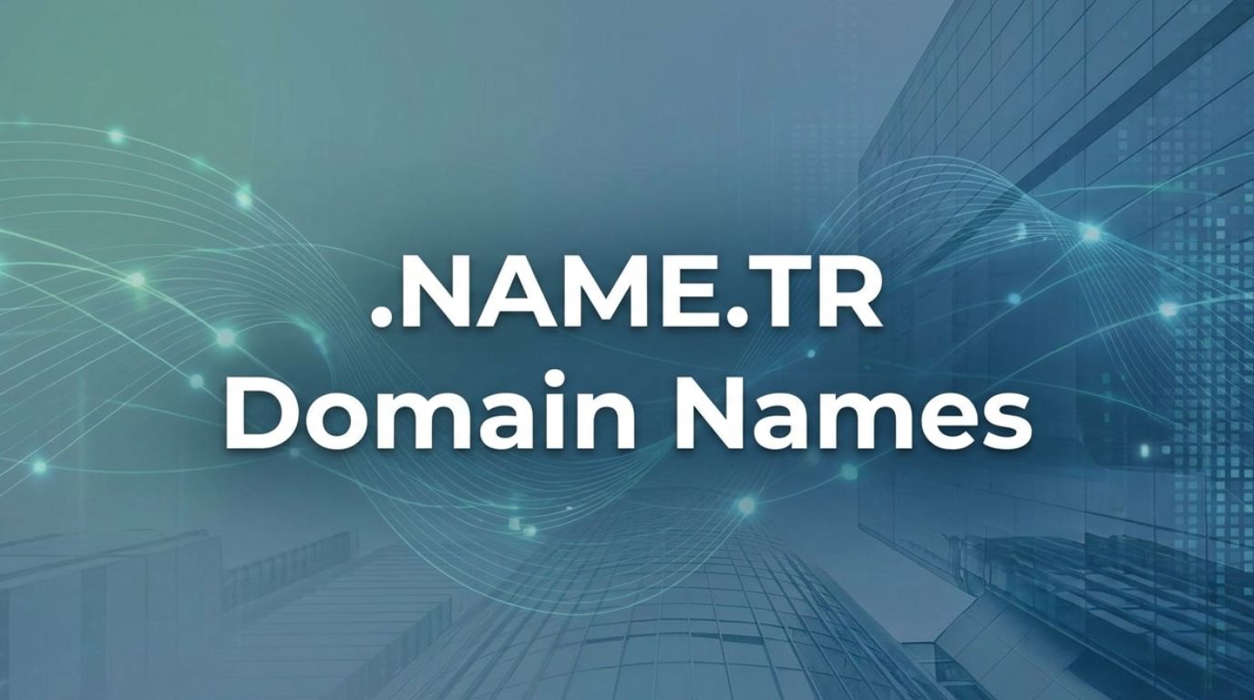 .NAME.TR Domain Names