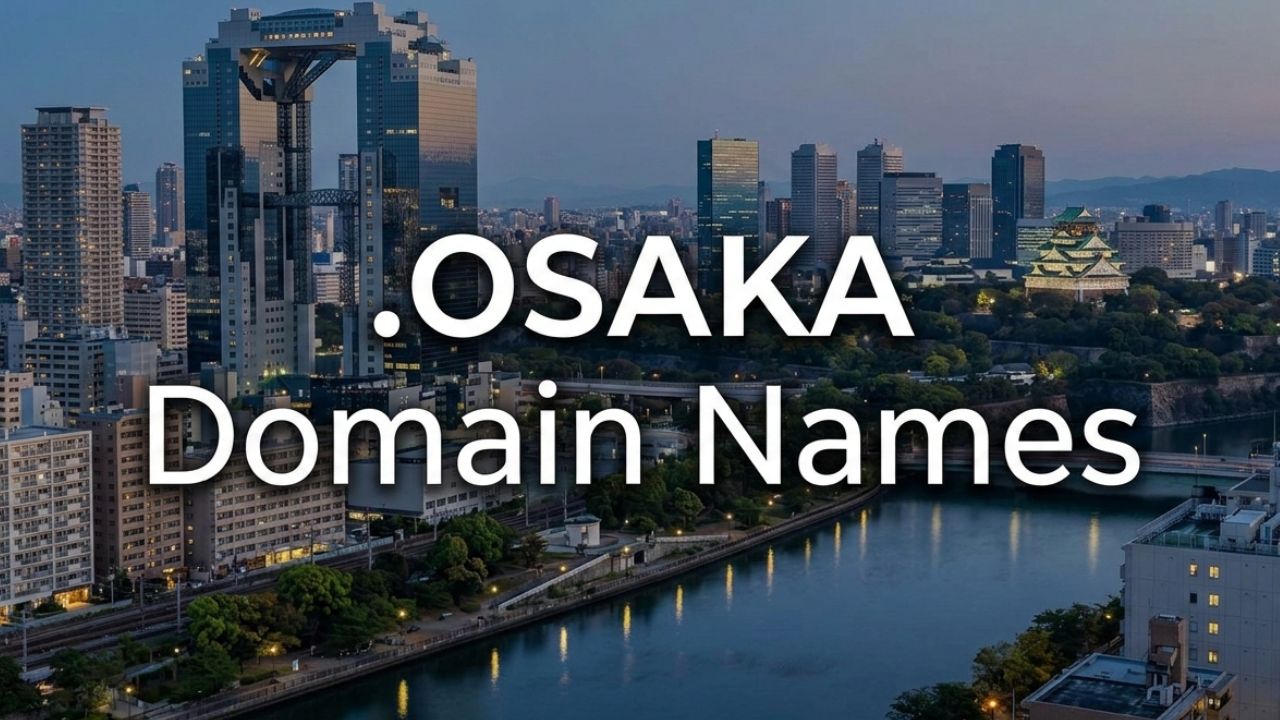 .OSAKA Domain Names