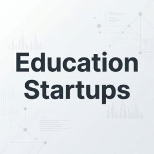 Competitive positioning of Education Startups
