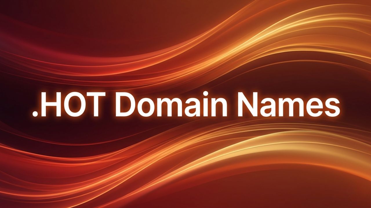 .HOT Domain Names